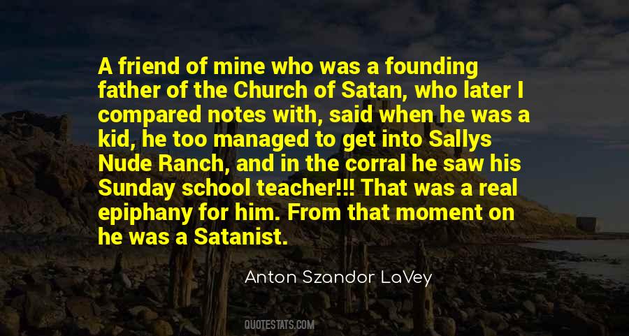 Anton Szandor LaVey Quotes #1556212