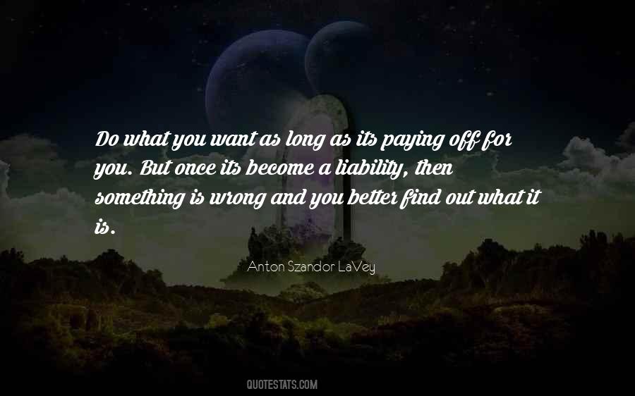 Anton Szandor LaVey Quotes #1753307