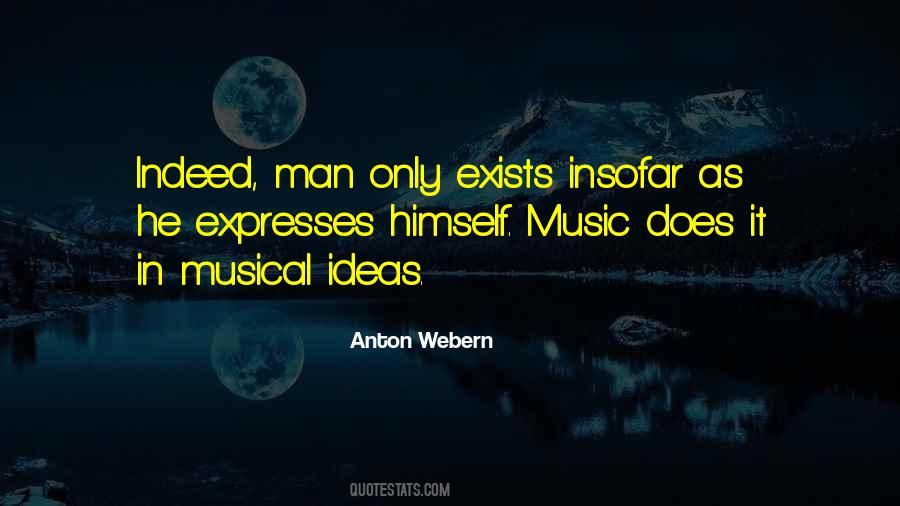 Anton Webern Quotes #178415