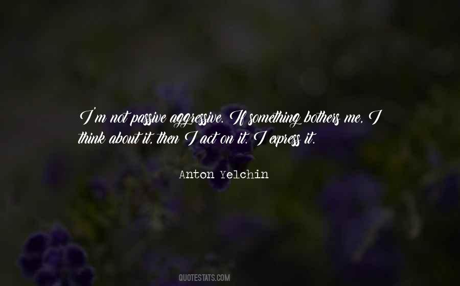 Anton Yelchin Quotes #127139