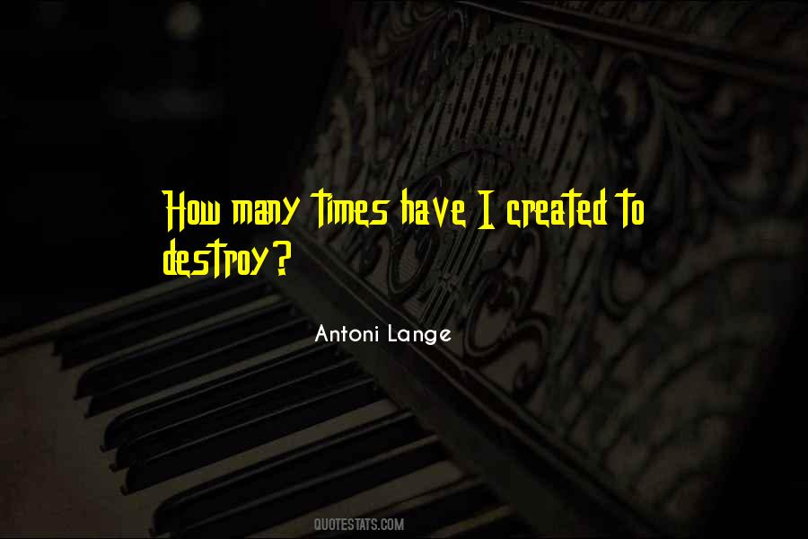 Antoni Lange Quotes #994640