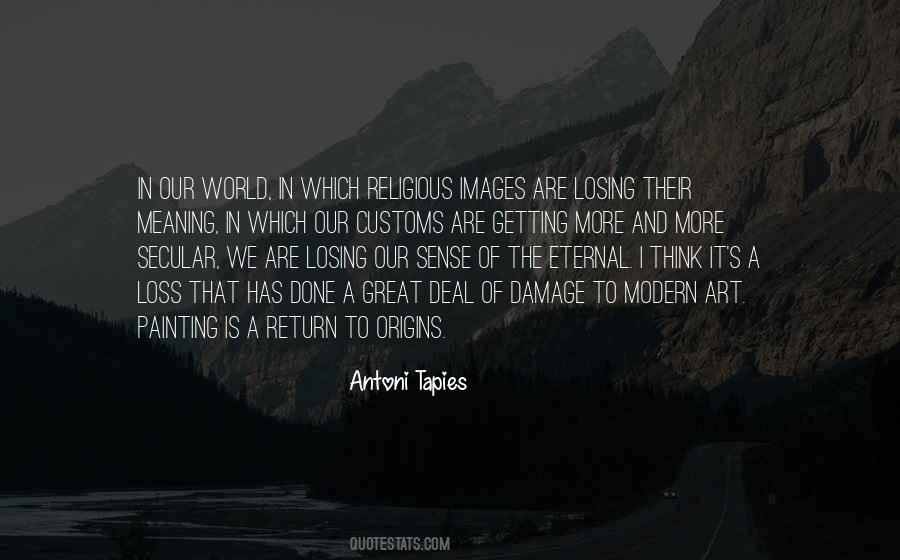 Antoni Tapies Quotes #1133229