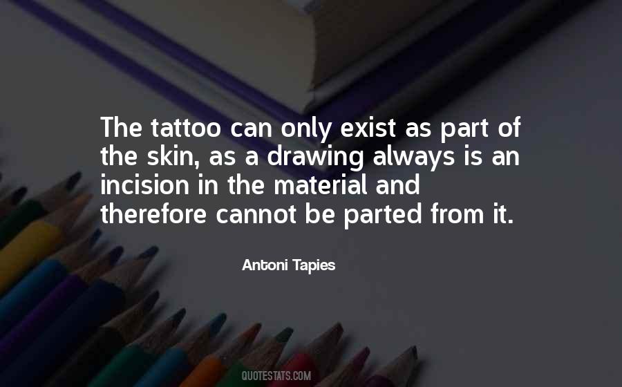 Antoni Tapies Quotes #212347