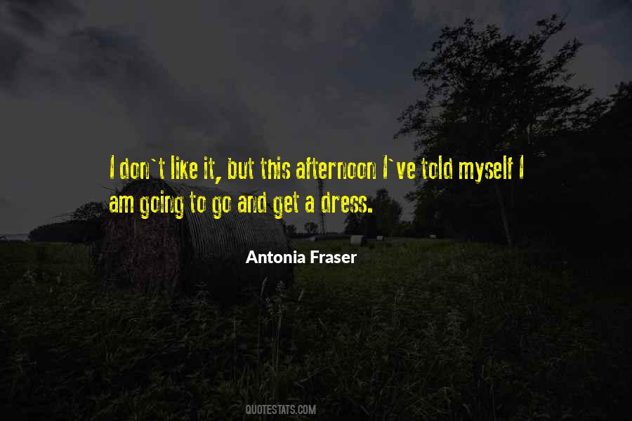 Antonia Fraser Quotes #1449557