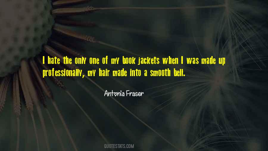 Antonia Fraser Quotes #804531