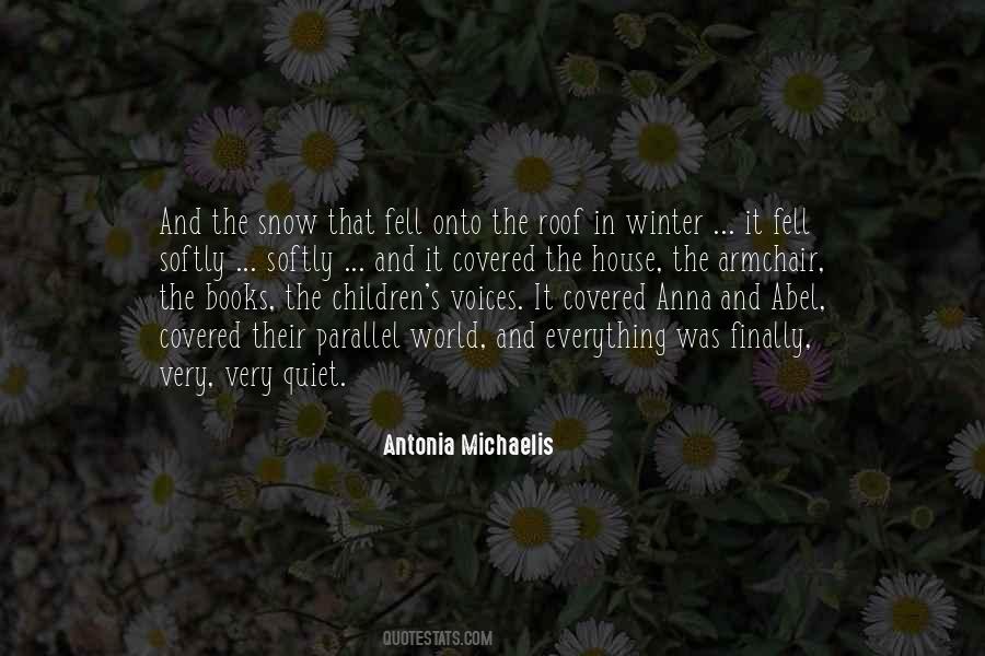 Antonia Michaelis Quotes #1471891