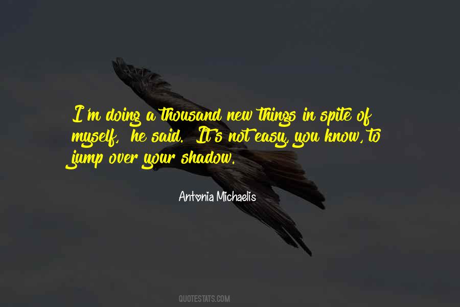 Antonia Michaelis Quotes #893722
