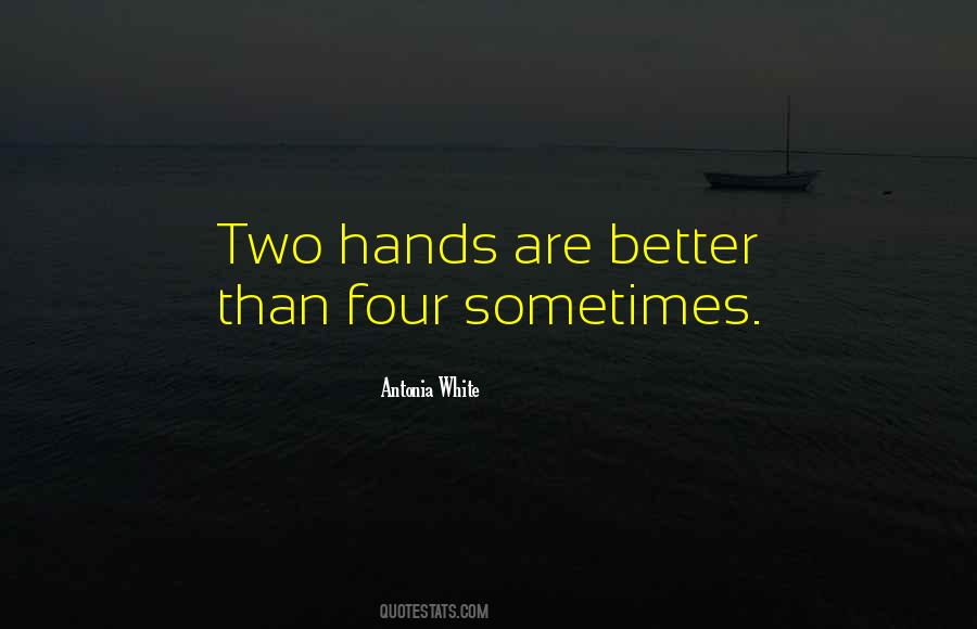Antonia White Quotes #1275854 Antonia White Quotes #1275854