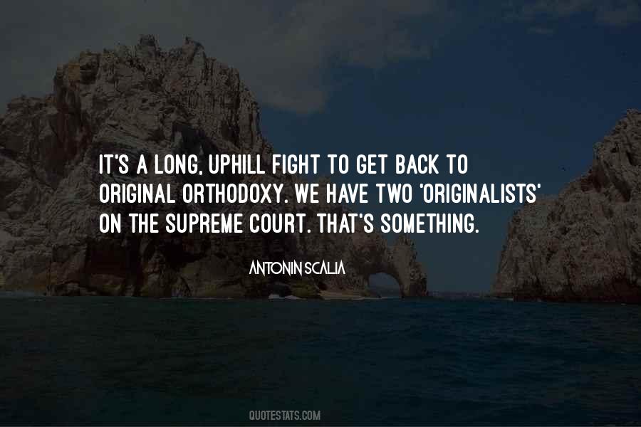 Antonin Scalia Quotes #1651982