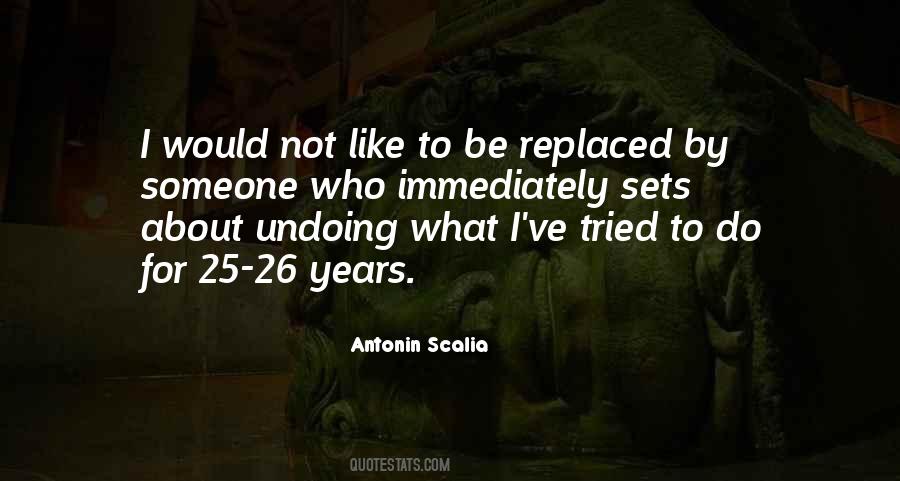 Antonin Scalia Quotes #1696738