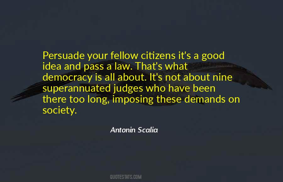 Antonin Scalia Quotes #568125