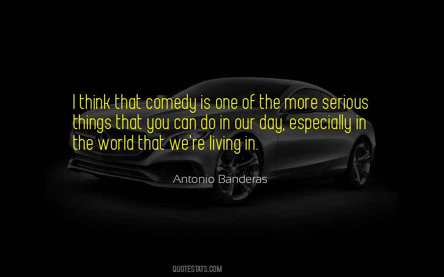 Antonio Banderas Quotes #1384520