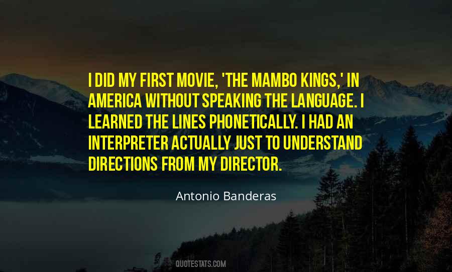 Antonio Banderas Quotes #1742608