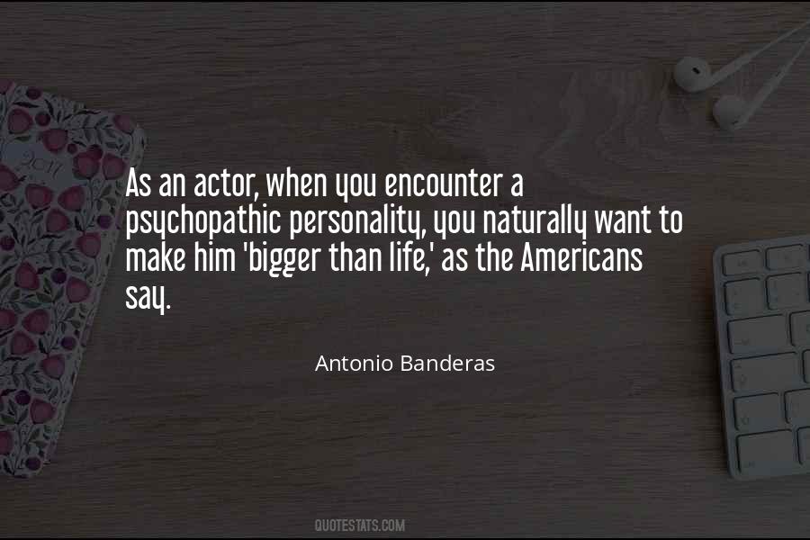 Antonio Banderas Quotes #663187