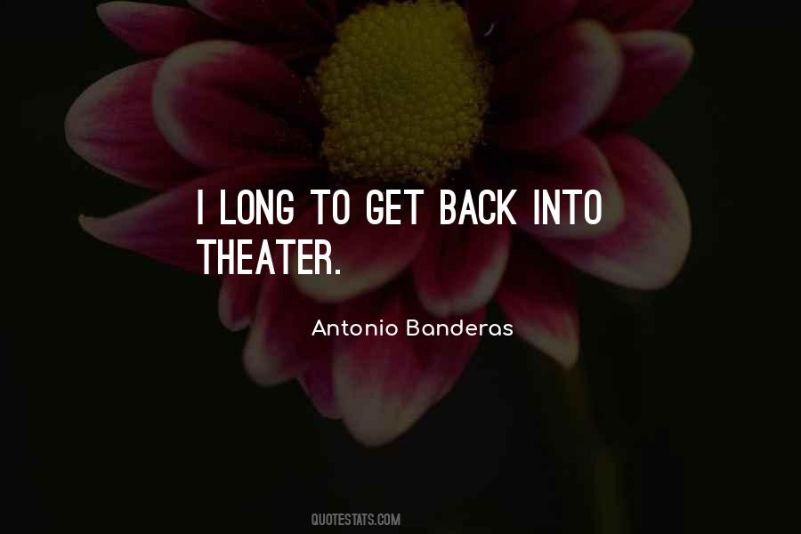 Antonio Banderas Quotes #665031