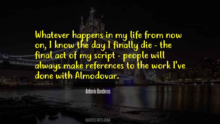 Antonio Banderas Quotes #934408