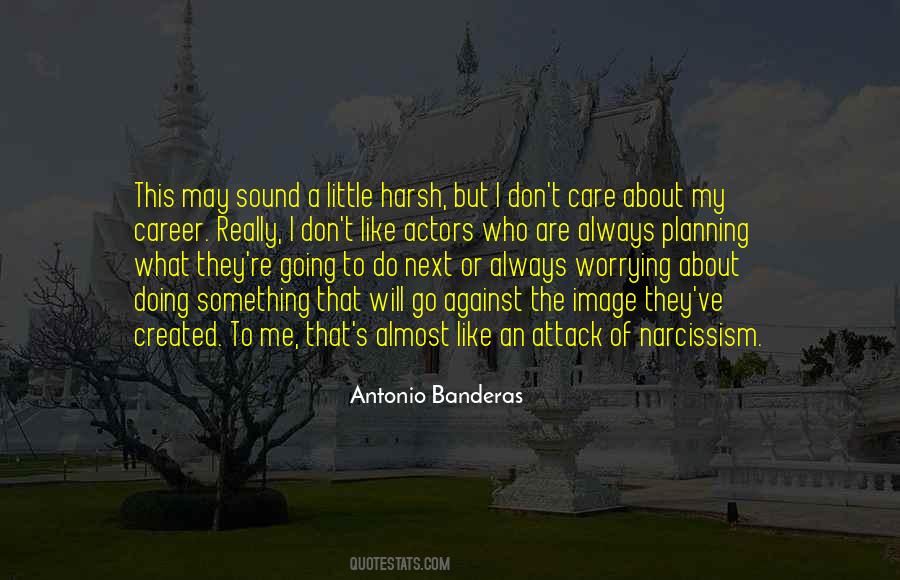 Antonio Banderas Quotes #961804