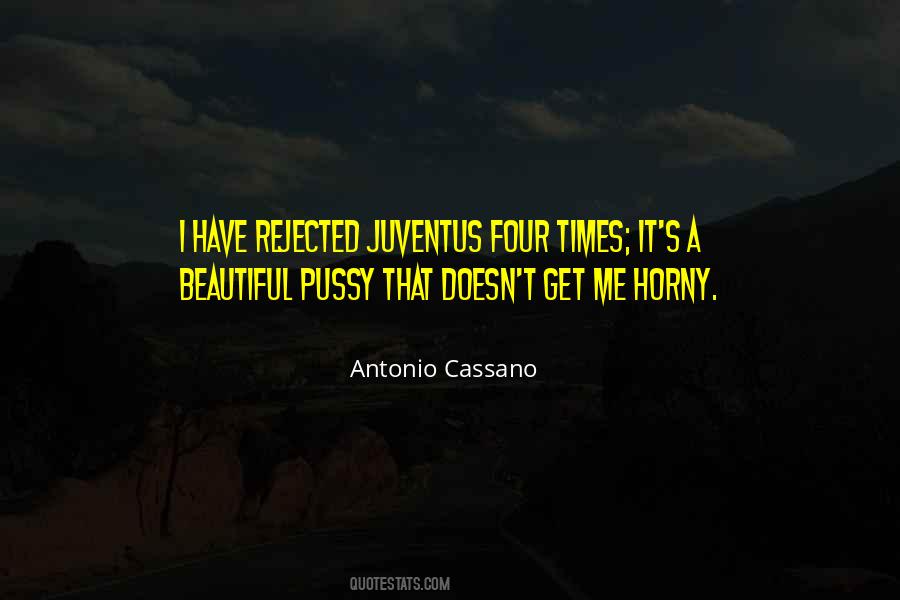 Antonio Cassano Quotes #1641047