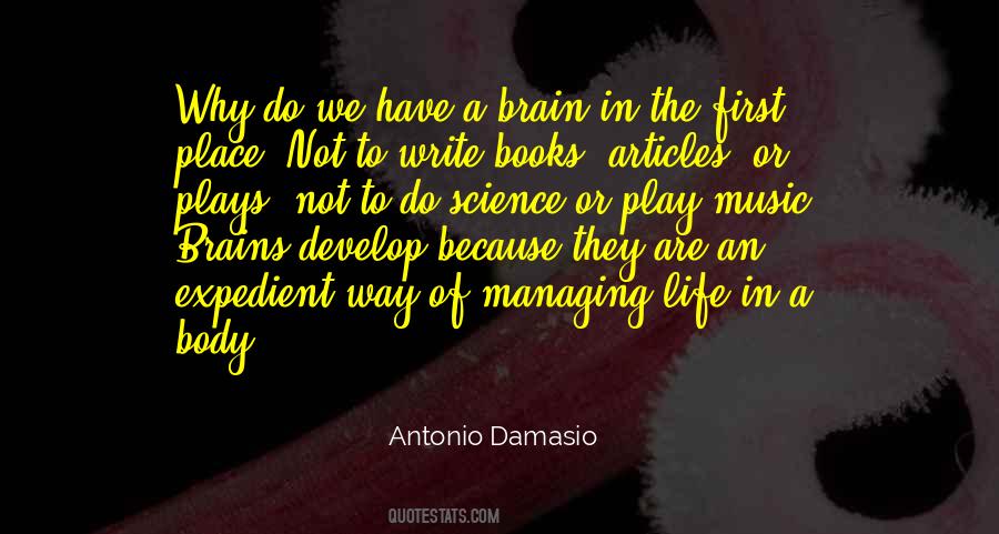 Antonio Damasio Quotes #1186347