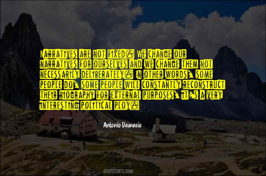 Antonio Damasio Quotes #1652157