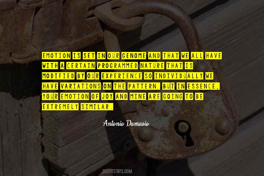 Antonio Damasio Quotes #1743589