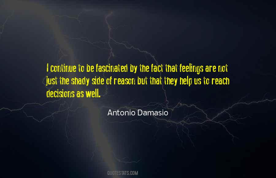 Antonio Damasio Quotes #405523