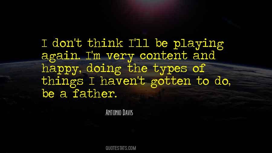 Antonio Davis Quotes #1631828