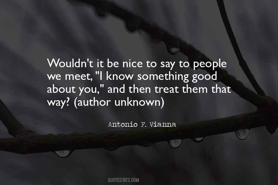 Antonio F. Vianna Quotes #1057460