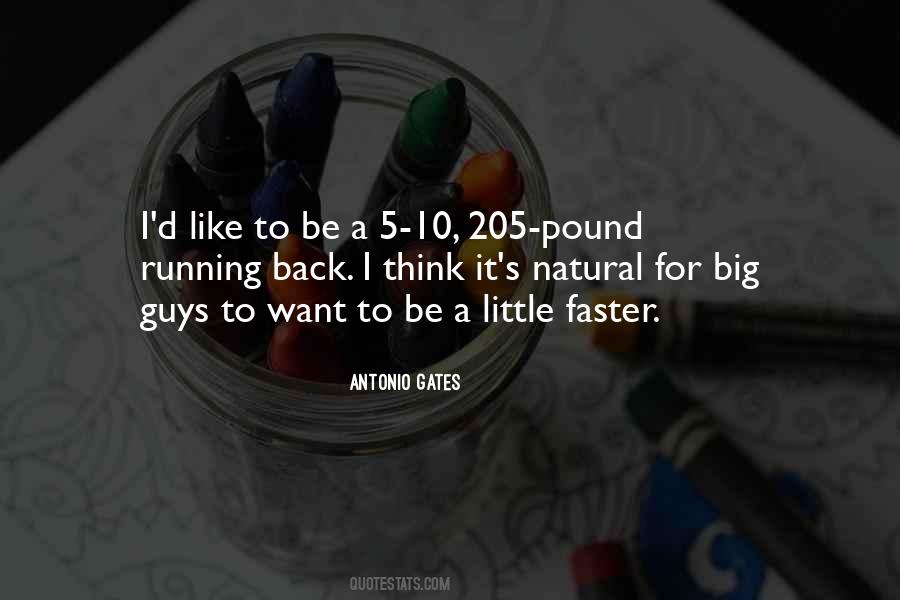 Antonio Gates Quotes #871949
