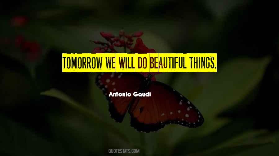 Antonio Gaudi Quotes #1319123