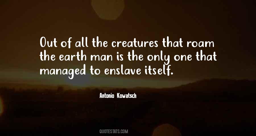 Antonio Kowatsch Quotes #347365 Antonio Kowatsch Quotes #347365