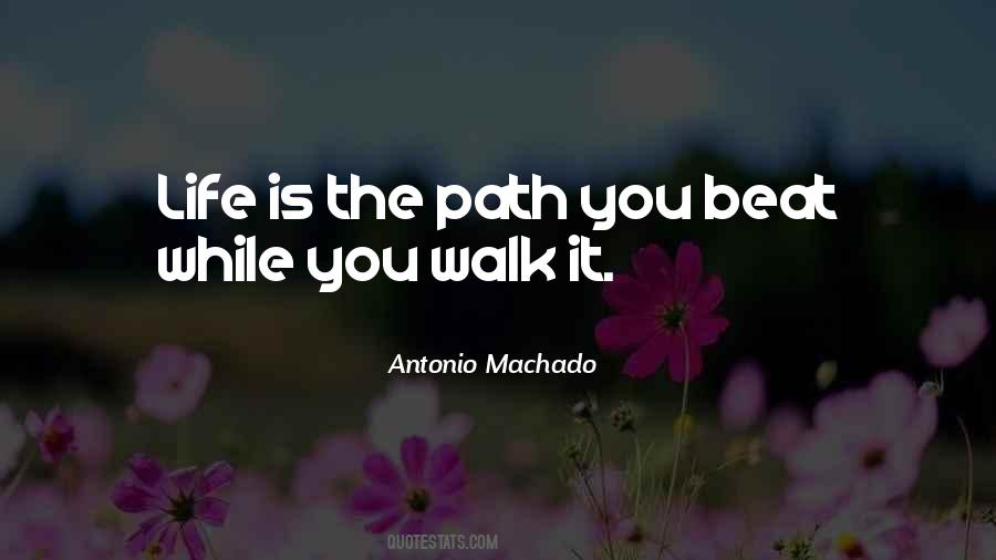 Antonio Machado Quotes #1517626