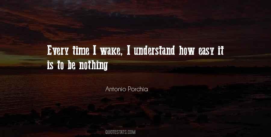 Antonio Porchia Quotes #1510693