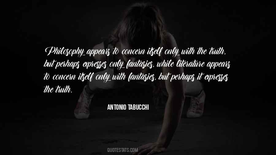 Antonio Tabucchi Quotes #1476207