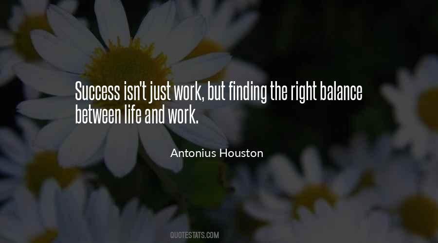 Antonius Houston Quotes #1201584