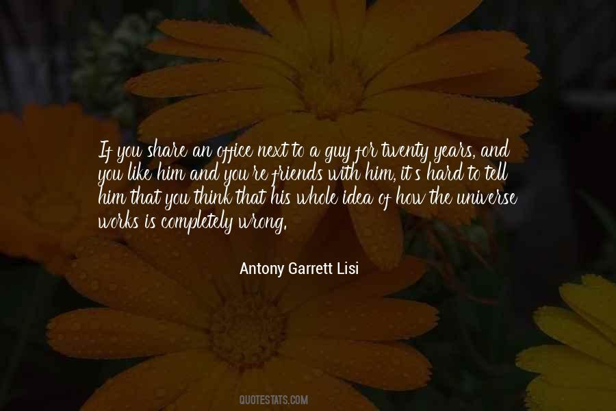 Antony Garrett Lisi Quotes #1512928