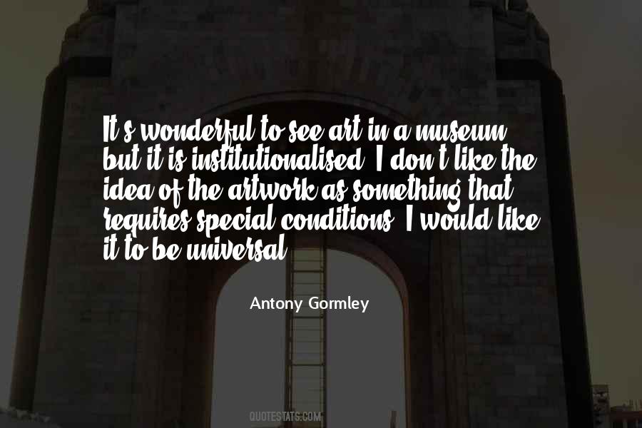 Antony Gormley Quotes #738373