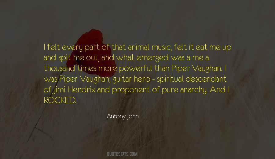 Antony John Quotes #678128