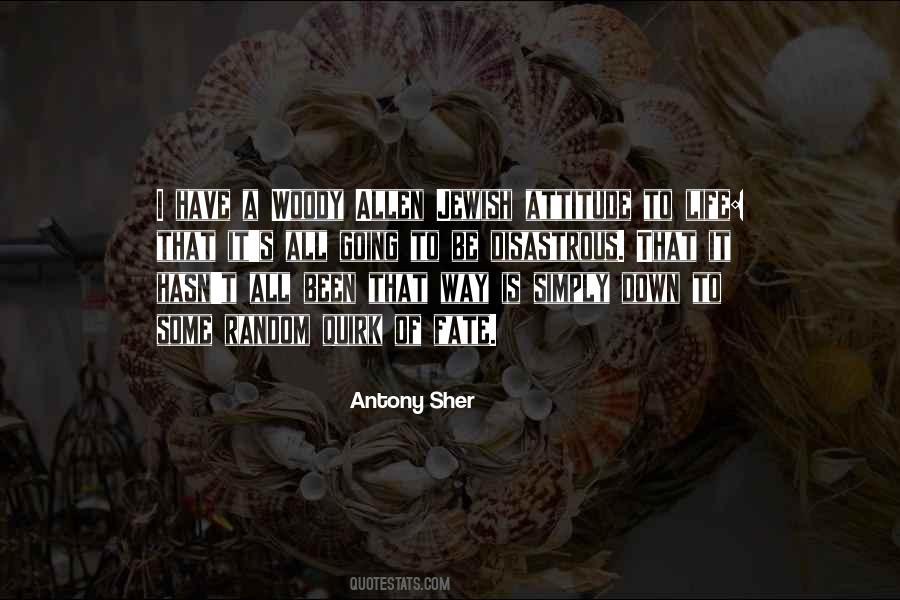 Antony Sher Quotes #541172