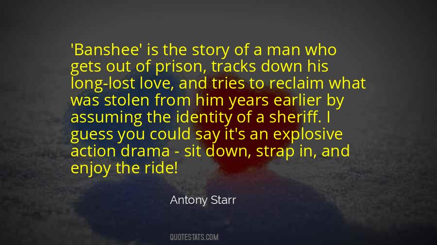 Antony Starr Quotes #1523940