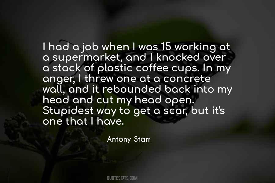 Antony Starr Quotes #405297