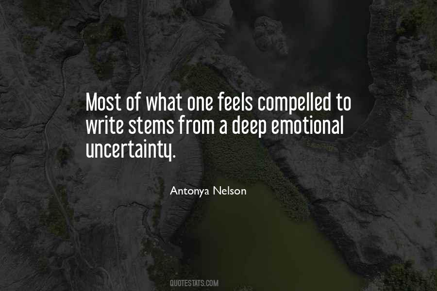 Antonya Nelson Quotes #1350699