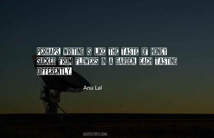 Anu Lal Quotes #59524