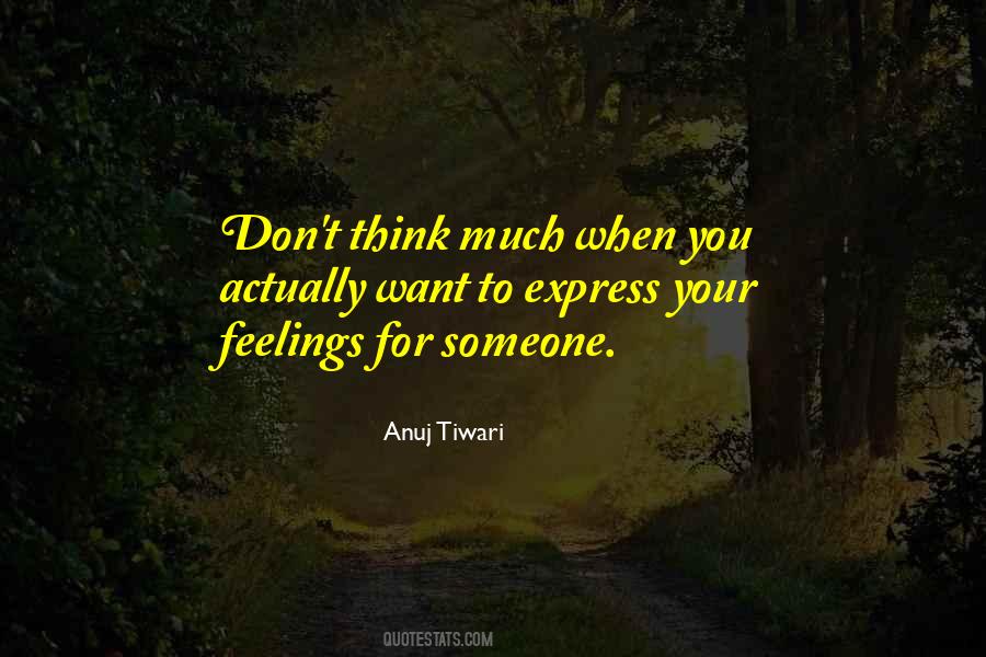 Anuj Tiwari Quotes #634242