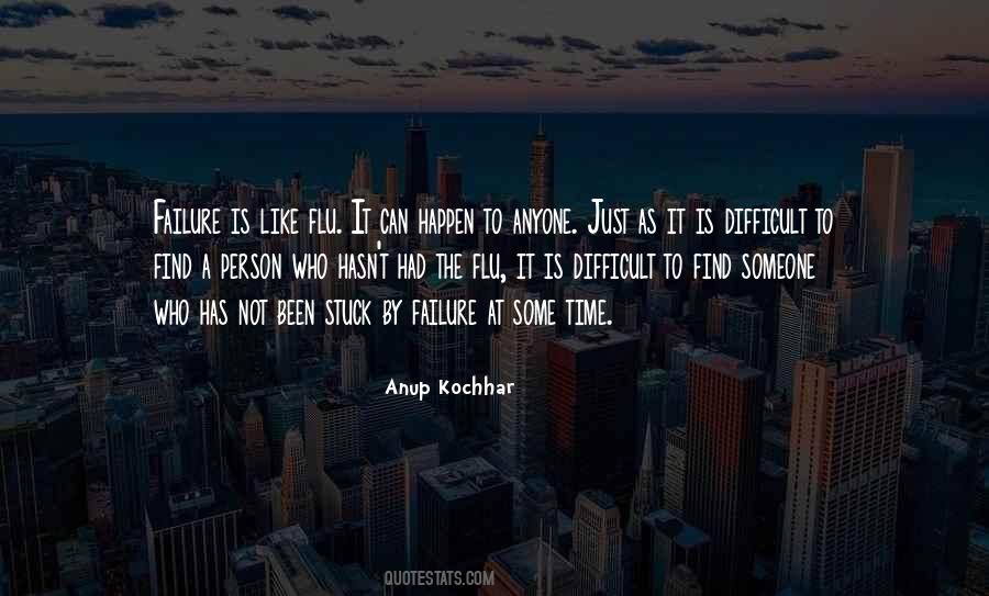 Anup Kochhar Quotes #307510