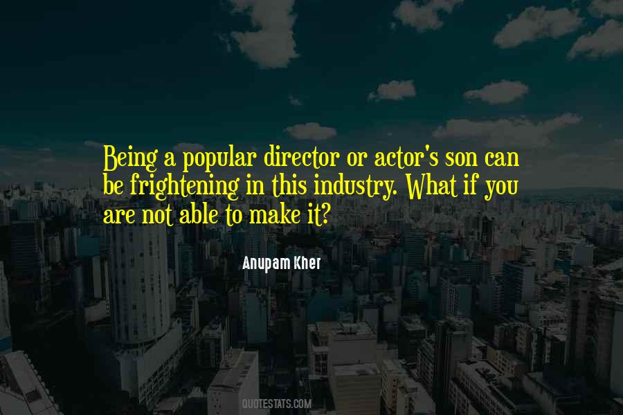 Anupam Kher Quotes #1146109