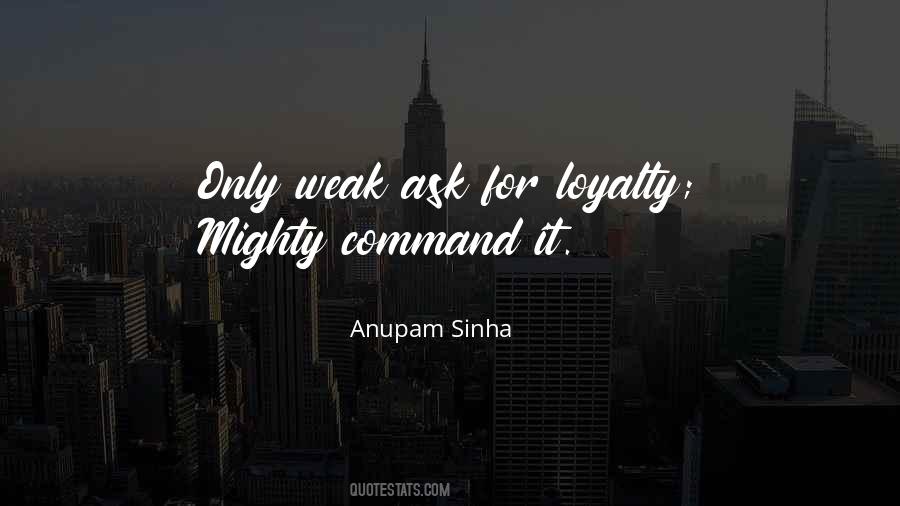 Anupam Sinha Quotes #1185731