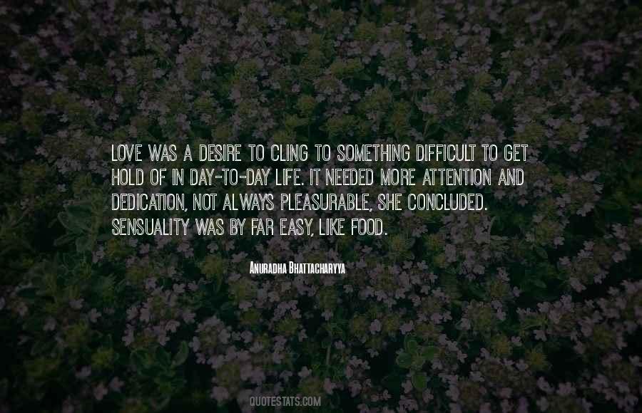 Anuradha Bhattacharyya Quotes #1745456