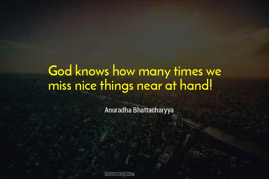 Anuradha Bhattacharyya Quotes #978047