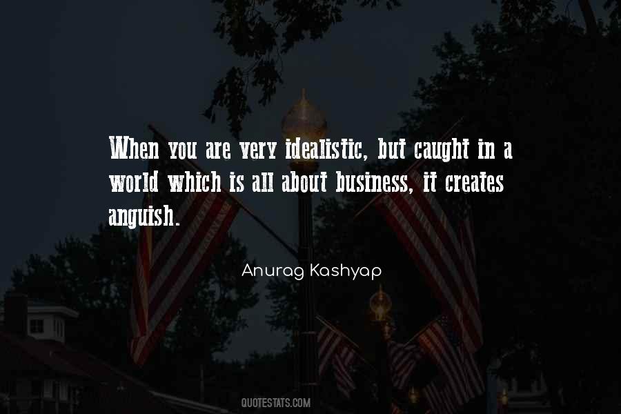 Anurag Kashyap Quotes #1240543